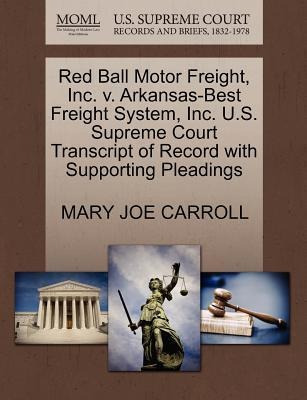 Red Ball Motor Freight, Inc. V. Arkansas-best Freight Sys...
