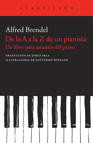 De La A A La Z De Un Pianista - Alfred brendel - Acantilado