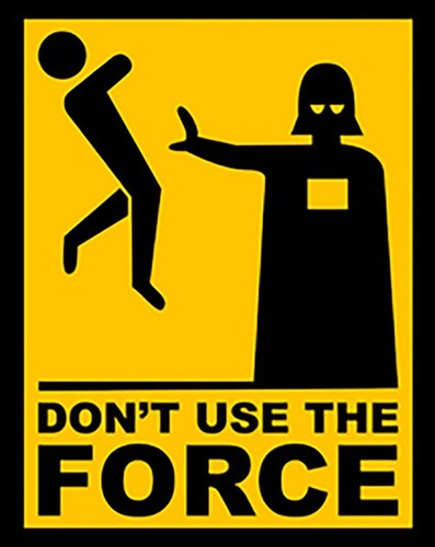 Placa Decorativa Dont Use The Force (star Wars)