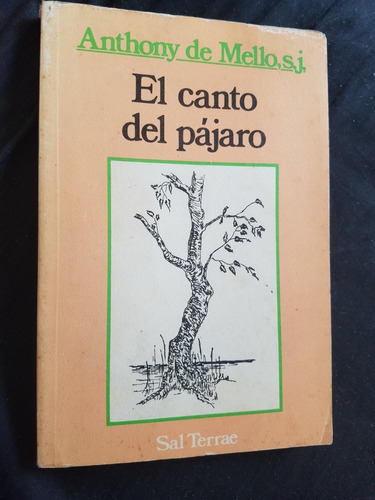 El Canto Del Pajaro Anthony De Mello Sal Terrae