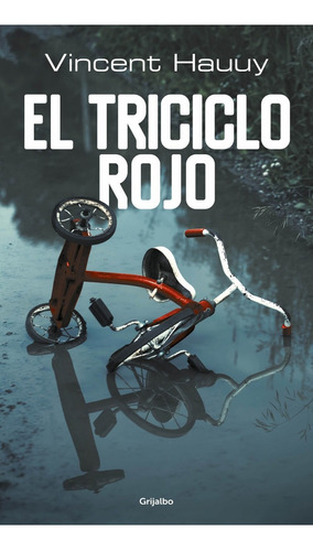 Libro El Triciclo Rojo - Hauuy, Vincent