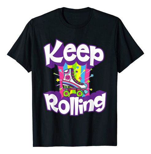 Keep Rolling Funny Retro 80's Roller Skate Gift - Camiseta P