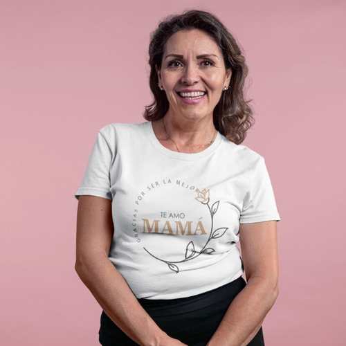 Playera Mamá Día De Las Madres Gracias Por Ser La Mejor