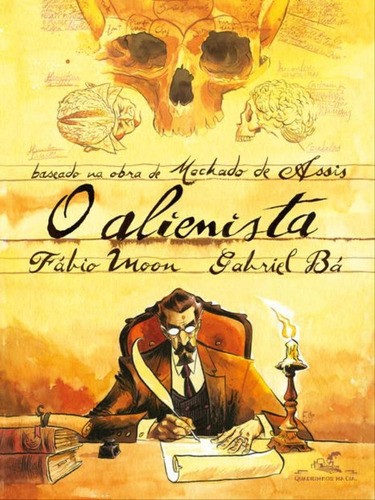 O Alienista (edição Em Quadrinhos), De Assis, Machado De / Moon, Fabio / Ba, Gabriel. Editora Quadrinhos Na Cia., Capa Mole Em Português