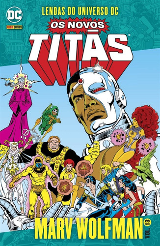 Os Novos Titãs Vol. 13: Lendas do Universo DC, de Wolfman, Marv. Editora Panini Brasil LTDA, capa mole em português, 2021