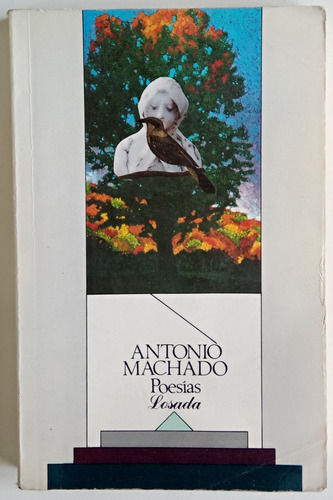 Poesías Antonio Machado Editorial Losada Poemas Libro