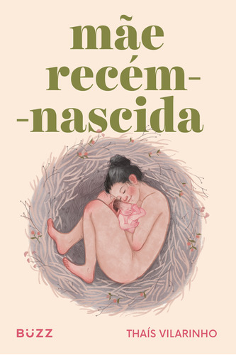 Mãe recém-nascida, de Vilarinho, Thaís. Editora Wiser Educação S.A, capa mole em português, 2019