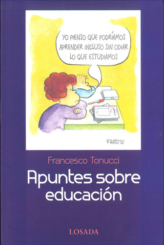 Apuntes Sobre Educacion - Tonucci, F.