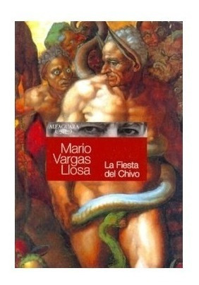 La Fiesta Del Chivo, Mario Vargas Llosa