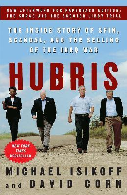 Hubris - David Corn