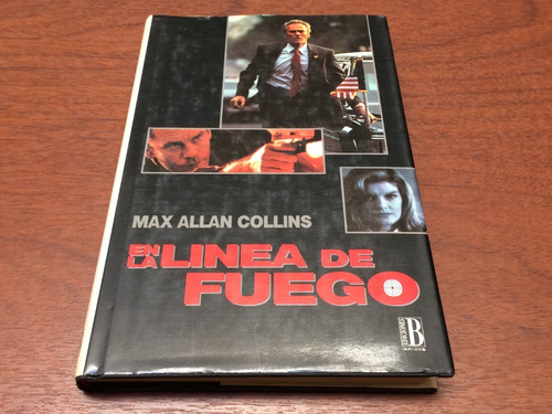 En La Línea De Fuego - Max Allan Collins - Formato Grande