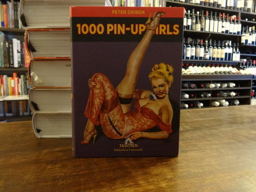 1000 Pin-up Girls - Driben - Taschen Bibliotheca Universalis