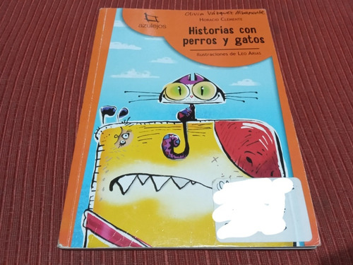 Libro Historias Con Perros Y Gatos, De Horacio Clemente (Usado)
