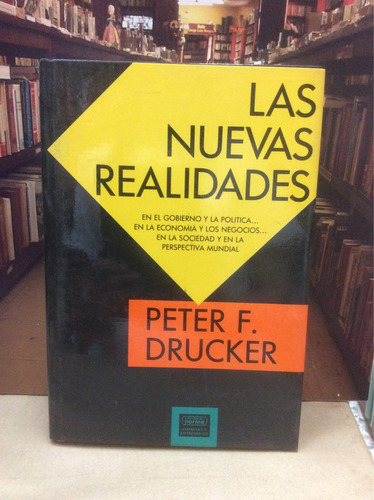 Las Nuevas Realidades - Peter F Drucker - Administración
