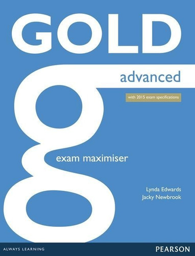 Gold Advanced (2015 Exam) - Exam Maximiser No Key + Online A