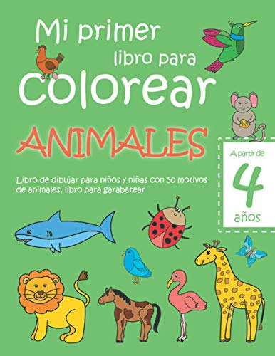 Mi Primer Libro Para Colorear Animales  A Partir De 4 Años