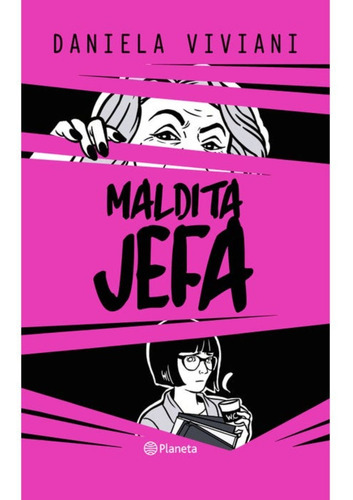 Maldita Jefa, De Viviani; Daniela. Editorial Planeta, Tapa Blanda En Español, 2014