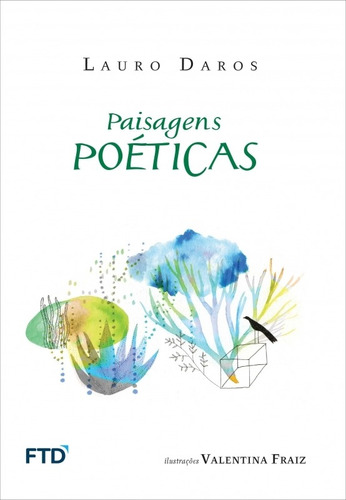 Paisagens Poéticas, De Lauro Darós. Editora Ftd (paradidaticos), Capa Mole Em Português