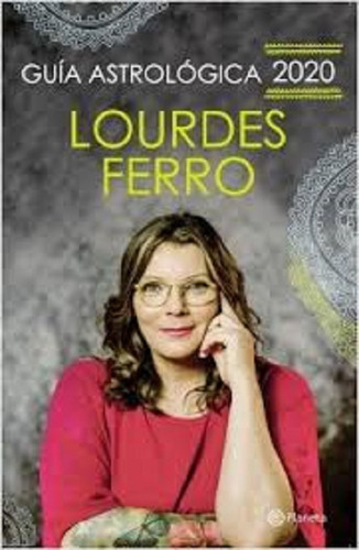 Guía Astrológica 2020 - Lourdes Ferro