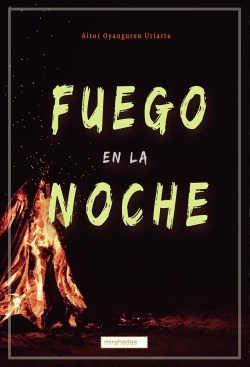 Fuego En La Noche Oyanguren Uriarte, Aitor Babidi-bu