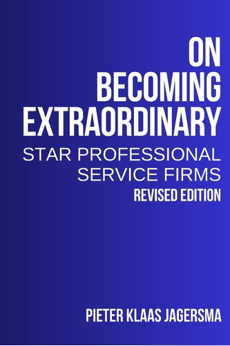 Libro: On Becoming Extraordinary: Star Professional Service