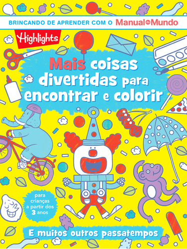 Mais Coisas Divertidas Para Encontrar E Colorir - Livro 2: Livro De Coisas Divertidas Para Encontrar E Colorir, De Highlights. Editora Sextante, Capa Mole, Edição 1 Em Português, 2024