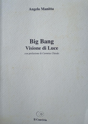 Livro Big Bang Visione Di Luce - Angelo Manitta [1972]
