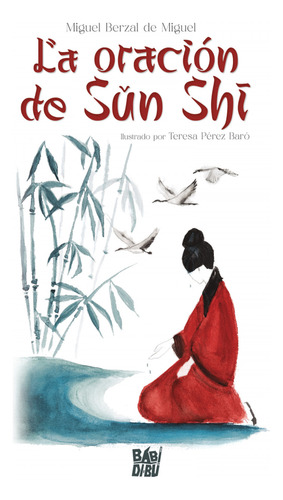La Oracion De Sun Shi - Berzal De Miguel Miguel