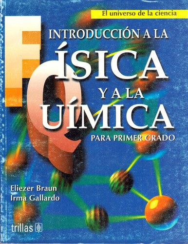 Introduccion A La Fisica Y A La Quimica - Gallardo, Braun