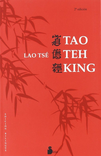 Tao Teh King (bilingüe), De Lao Tse. Editorial Ediciones Sirio, Tapa Blanda En Español, 2009