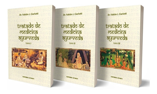 Imagen 1 de 6 de Tratado De Medicina Ayurveda (3 Tomos) - Fabián J. Ciarlotti