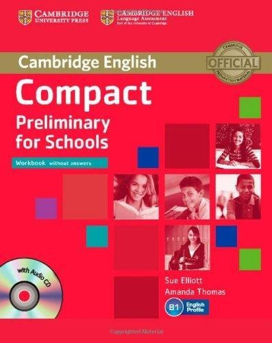 Compact Preliminary For Schools -  Workbook With Audio Cd