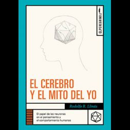 Libro Cerebro Y El Mito Del Yo, El