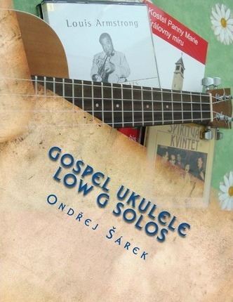 Libro Gospel Ukulele Low G Solos - Ondrej Sarek