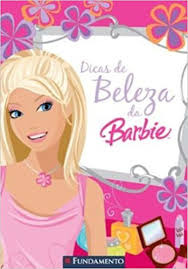 Livro Dicas De Beleza Da Barbie - Fabiane Ariello [2007]