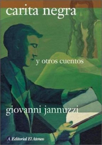 Libro - Carita Negra Y Otros Cuentos - Jannuzzi Giovanni (p