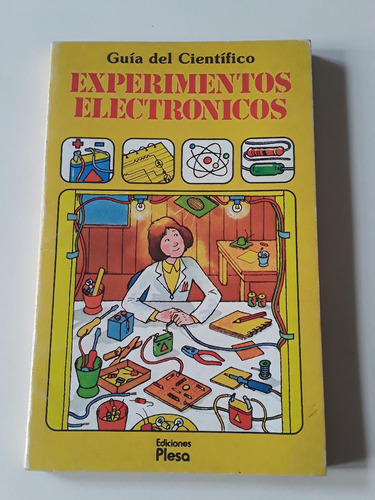 Libro Experimentos Electronicos De Coleccion......