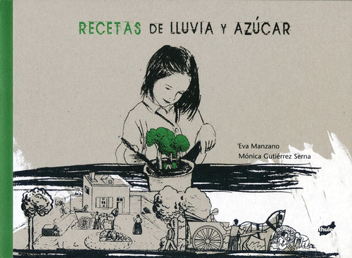 Recetas De Lluvia Y Azúcar - Gutiérrez Serna Manzano