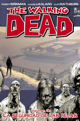 Libro 3. The Walking Dead  La Seguridad De Las Rejas De Robe