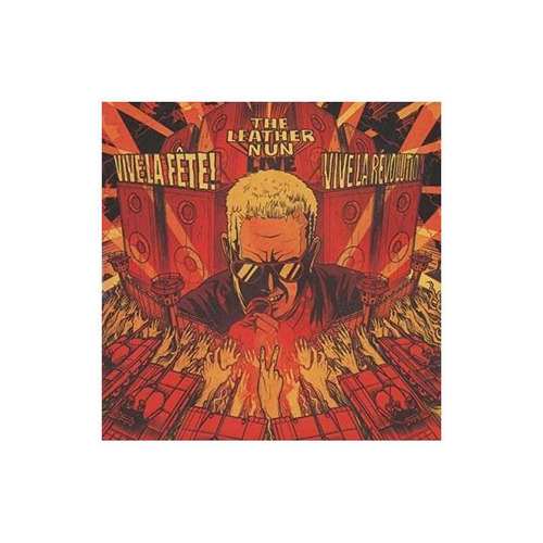 Leather Nun Vive La Fete! Vive La Revolution Usa Import Cd