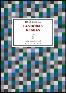 Libro Las Horas Negras - Bernal Castell, Jesãºs