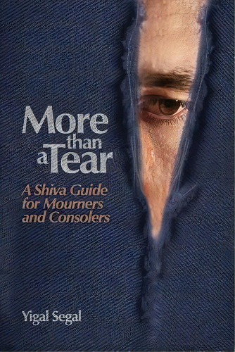 More Than A Tear, De Yigal Segal. Editorial Jewish Literacy Foundation, Tapa Blanda En Inglés
