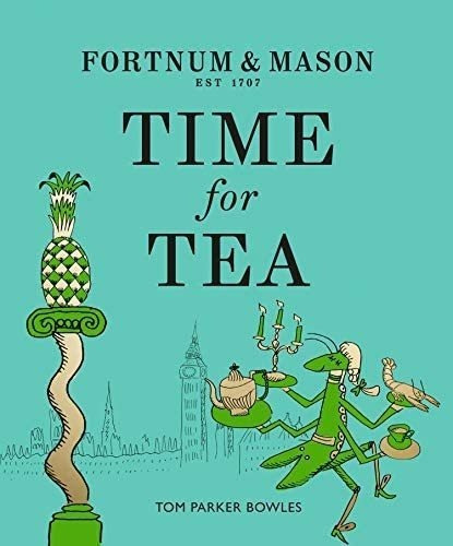 Libro: Fortnum & Mason: Time For Tea