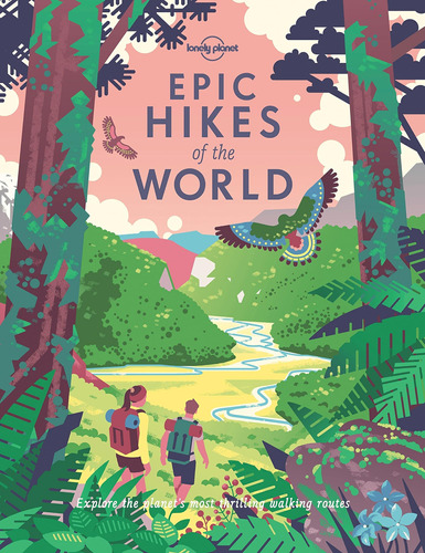 Libro:  Lonely Planet Epic Hikes Of The World 1