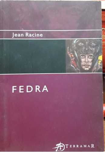 Fedra Jean Racine Terramar Nuevo*