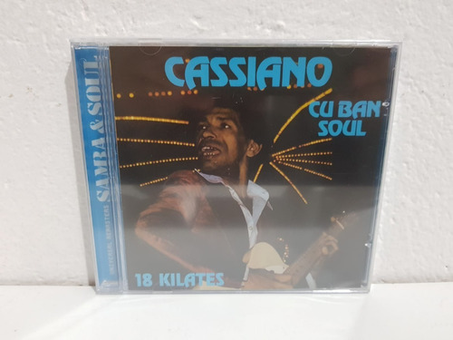 Cd Cassiano - Cuban Soul - 18 Kilates (lacrado)