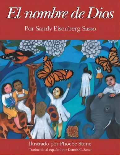El Nombre De Dios, De Rabbi Sandy Eisenberg Sasso. Editorial Skylight Paths Publishing, Tapa Dura En Español