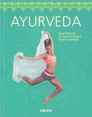 Ayurveda, De Warrier / Verma. Editorial Librero (g), Tapa Blanda En Español