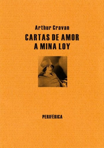 Cartas De Amor A Mina Loy - Cravan, Arthur