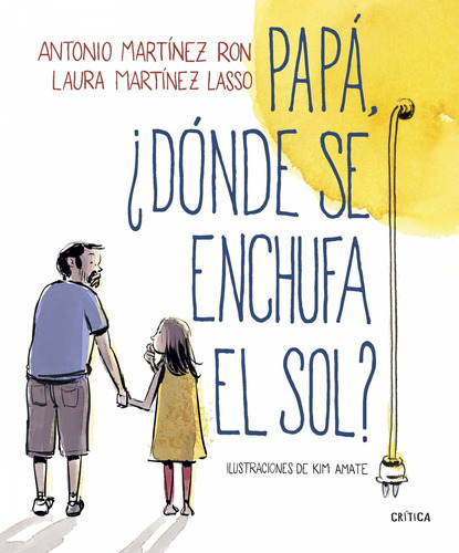 Libro Papá, ¿dónde Se Enchufa El Sol? - Martinez Ron, Ant